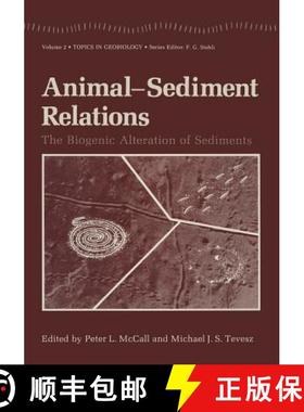 【3-4周达】Animal-Sediment Relations: The Biogenic Alteration of Sediments [9781475713190]