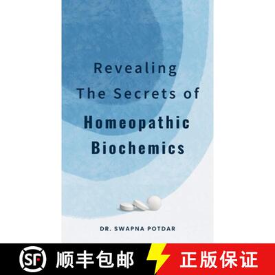 【3-4周达】REVEALING THE SECRETS OF HOMEOPATHIC BIOCHEMICS [9789360132194]