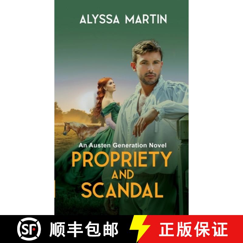 【3-4周达】Propriety and Scandal: An Austen Generation Novel [9781776483754]