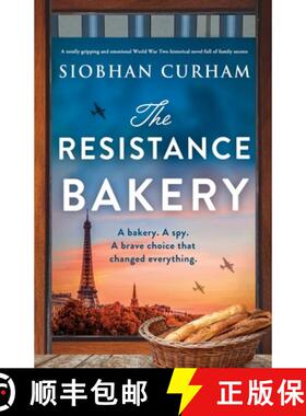 【3-4周达】The Resistance Bakery: A totally gripping and emotional World War Two historical novel ful... [9781835251836]