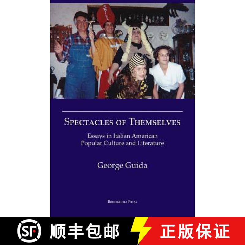 【2-3周达】Spectacles of Themselves: Essays in Italian American Popular Culture and Literature: Essay... [9781599540900]
