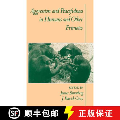 【3-4周达】精装 Aggression and Peacefulness in Humans and Other Primates [9780195071191]