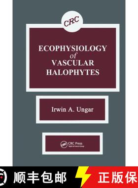 【3-4周达】Ecophysiology of Vascular Halophytes [9780367450533]