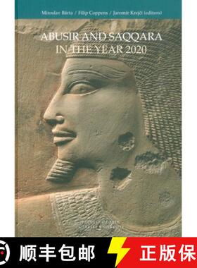 【3-4周达】Abusir and Saqqara in the Year 2020 [9788076710511]