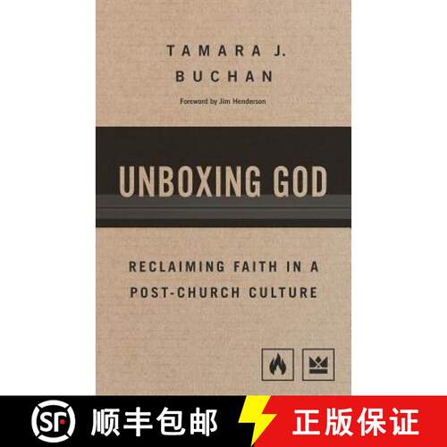 【3-4周达】Unboxing God: Reclaiming Faith in a Post-Church Culture [9780578423036]
