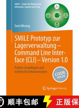 【3-4周达】Smile Prototyp Zur Lagerverwaltung - Command Line Interface (CLI) - Version 1.0: Python-Gr... [9783662714379]