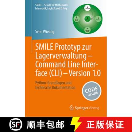 【3-4周达】Smile Prototyp Zur Lagerverwaltung - Command Line Interface (CLI) - Version 1.0: Python-Gr... [9783662714379]
