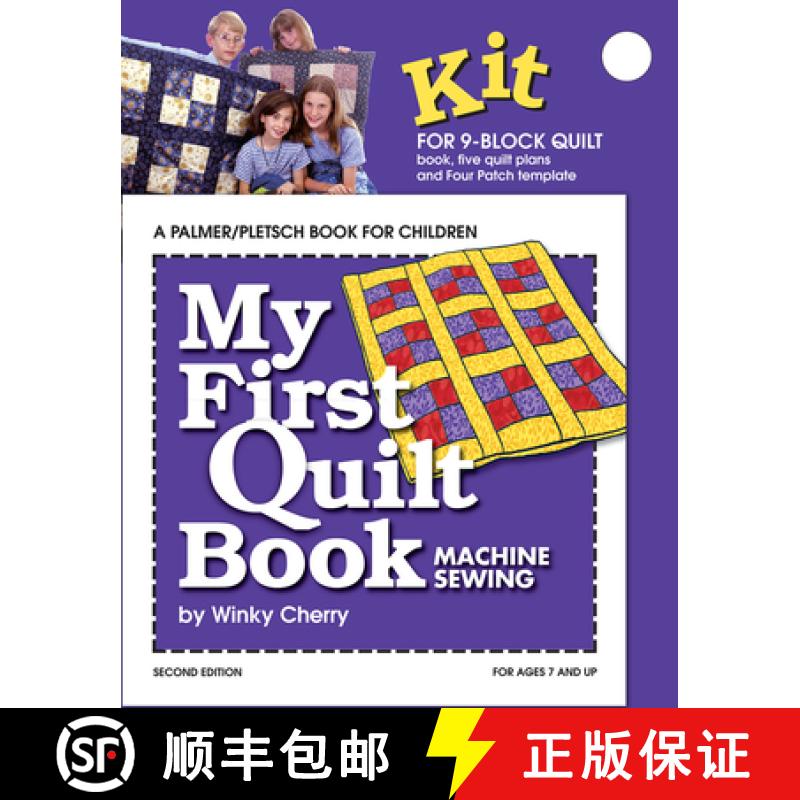 预订 My First Quilt Book Kit: Machine Sewing [With 5 Quilt Plans, 4 Patch Templates] [9780935278903]