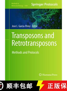 【3-4周达】Transposons and Retrotransposons : Methods and Protocols (1st ed. 2016) [9781493933709]