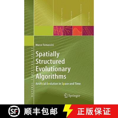【3-4周达】Spatially Structured Evolutionary Algorithms : Artificial Evolution in Space and Time [9783642063398]