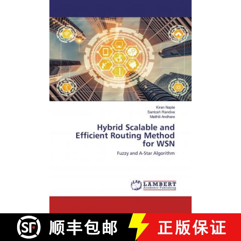 预订 Hybrid Scalable and Efficient Routing Method for WSN [9786202520522]