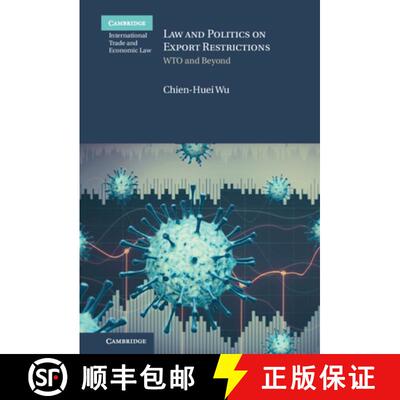 【3-4周达】Law and Politics on Export Restrictions: WTO and Beyond [9781108844789]