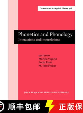 【3-4周达】Phonetics and Phonology: Interactions and interrelations [9789027248220]