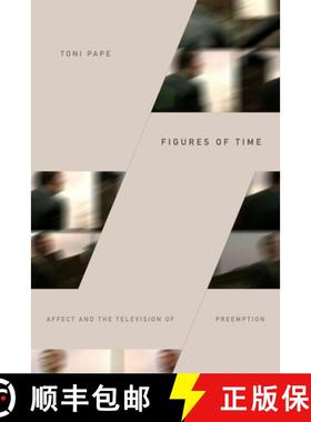 【3-4周达】Figures of Time: Affect and the Television of Preemption [9781478004035]