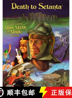 【3-4周达】Death to Setanta (Classic Reprint): Episode 5 of the Man, Myth & Magic Adventure [9781938270215]