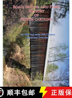 【3-4周达】Road, Bridge and Ferry History in North Carolina [9781105292880]