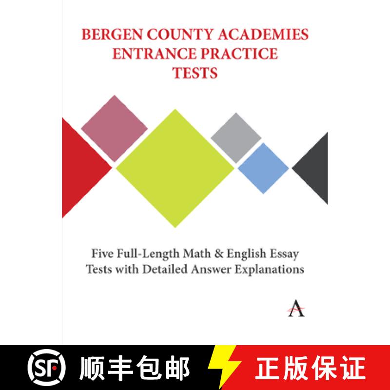 【3-4周达】Bergen County Academies Entrance Practice Tests : Five Full-Length Math and English Essay ... [9781839988011]