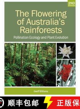 【3-4周达】Flowering of Australia's Rainforests: Pollination Ecology and Plant Evolution, Second Edn [9781486314270]