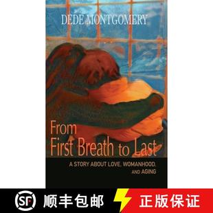 Story From Breath Aging 预订 and Last First Love About 9781960373403 Womanhood