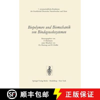 【3-4周达】Biopolymere und Biomechanik von Bindegewebssystemen : 7. wissenschaftliche Konferenz der G... [9783540069270]