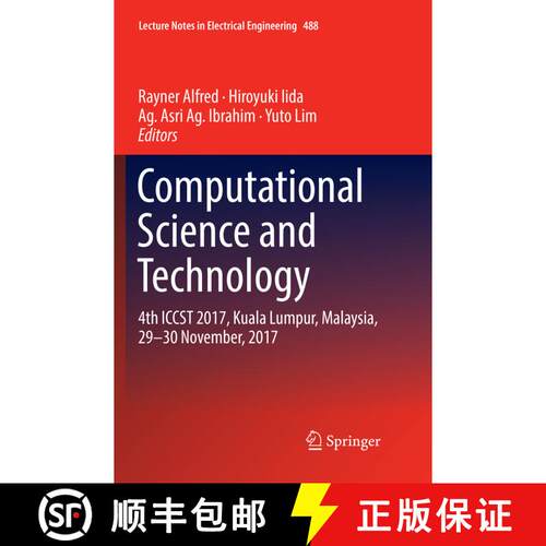 【3-4周达】Computational Science and Technology : 4th ICCST 2017, Kuala Lumpur, Malaysia, 29-30 Novem... [9789811356957]