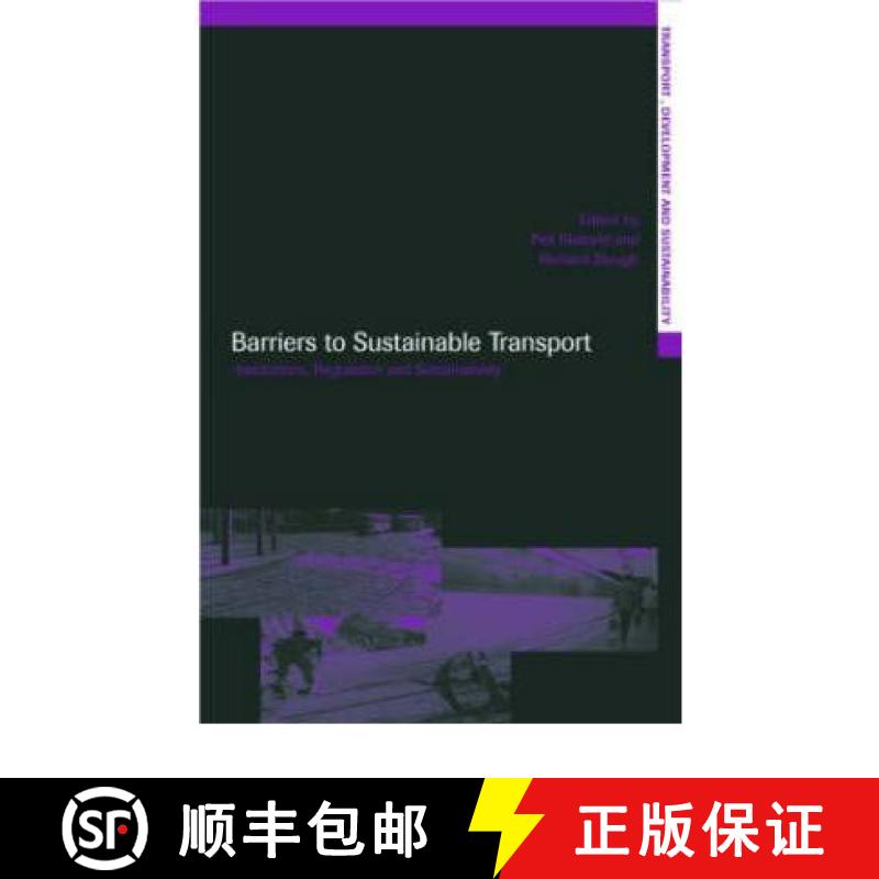 【3-4周达】Barriers to Sustainable Transport : Institutions, Regulation and Sustainability [9780415323628]