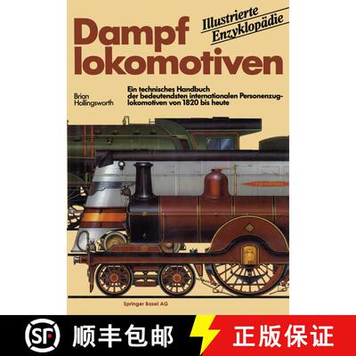 【3-4周达】Dampflokomotiven: Ein technisches Handbuch der bedeutendsten internationalen Personenzuglo... [9783034867665]