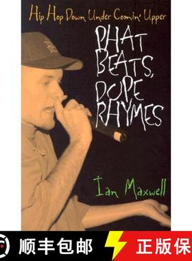 【3-4周达】Phat Beats, Dope Rhymes: Hip-Hop down under Comin' Upper [9780819566386]