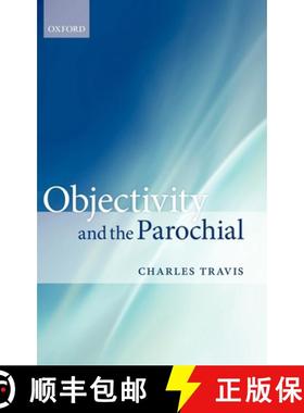 【3-4周达】Objectivity and the Parochial [9780199596218]