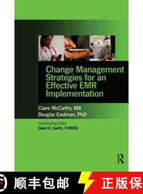 【3-4周达】Change Management Strategies for an Effective Emr Implementation [9780982107065]