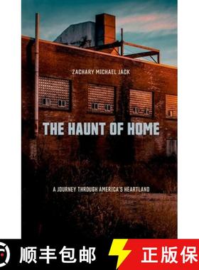 预订 The Haunt of Home: A Journey Through America's Heartland [9781501751790]