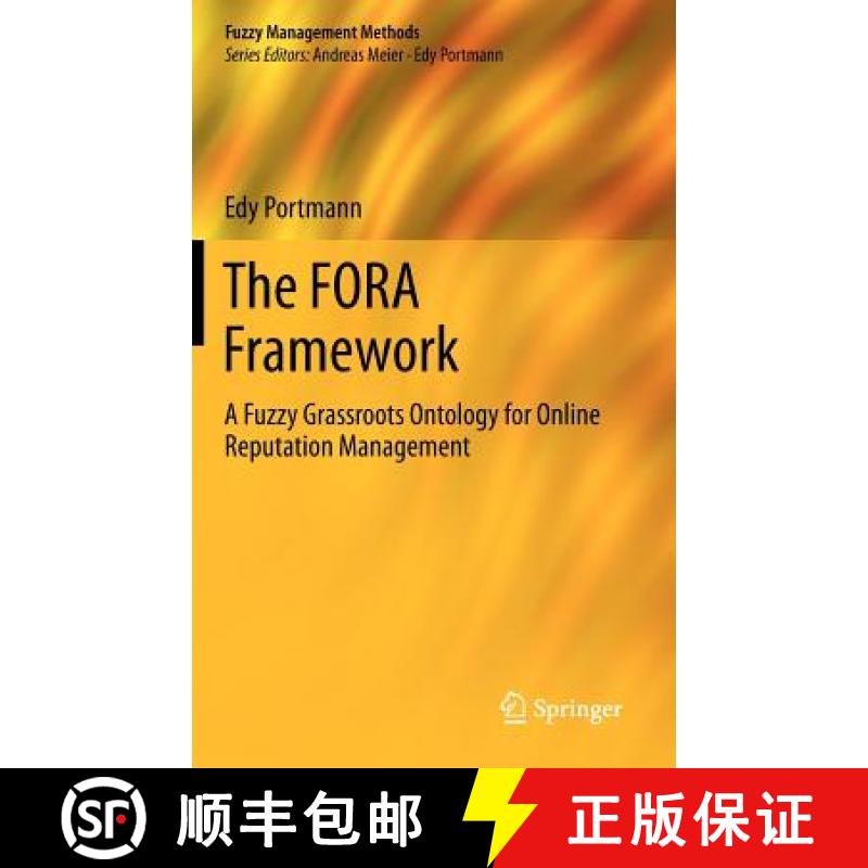 【3-4周达】The FORA Framework : A Fuzzy Grassroots Ontology for Online Reputation Management [9783642332326]