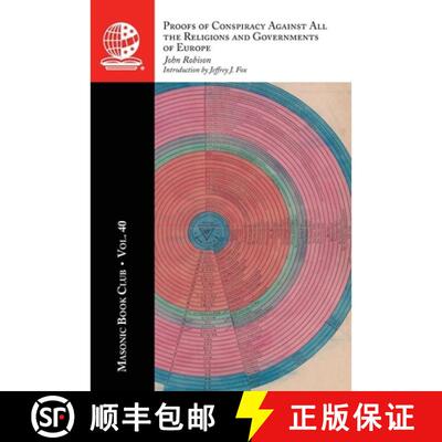 【3-4周达】The Masonic Book Club, Vol. 40: Proofs of Conspiracy Against All the Governments of Europe [9781637235737]