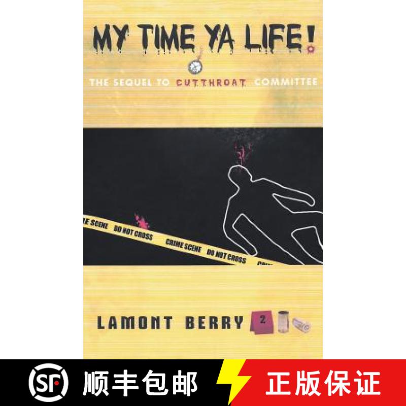 【3-4周达】My Time, YA Life! the Sequel to Cut Throat Committee a Street Novel [9781640276253]