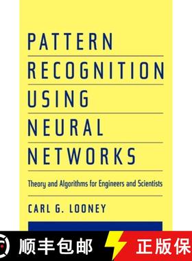 预订 Pattern Recognition Using Neural Networks: Theory and Algorithms for Engineers and Scientists [9780195079203]