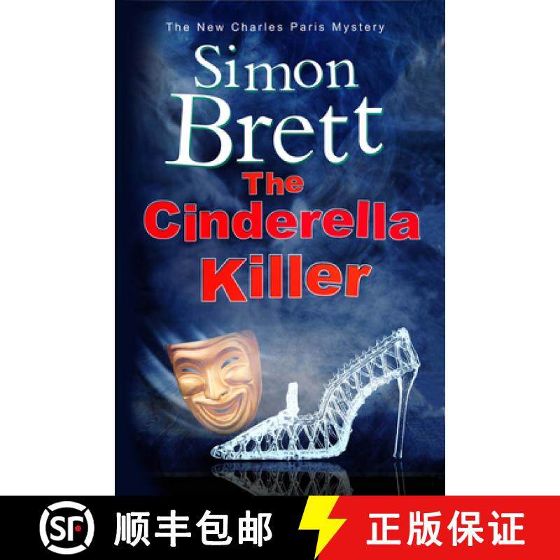 【3-4周达】Cinderella Killer, The: A theatrical mystery starring actor-sleuth Charles Paris [9781780295466]