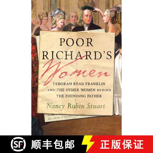 【3-4周达】精装 Poor Richard's Women: Deborah Read Franklin and the Other Women Behind the Founding F... [9780807011300]