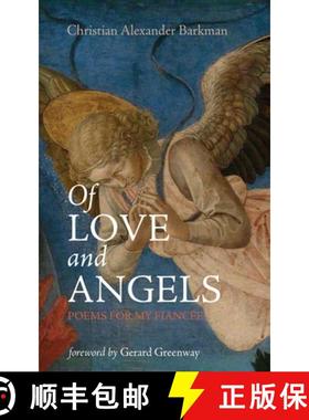 预订 Of Love and Angels: Poems for My Fiancée [9781666768985]