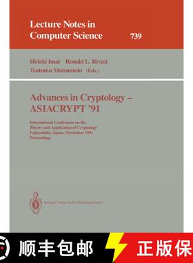【3-4周达】Advances in Cryptology - ASIACRYPT '91: International Conference on the Theory and Applica... [9783540573326]