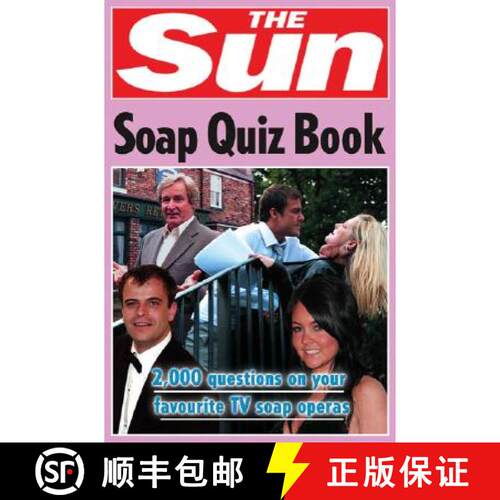 【3-4周达】The Sun Soap Quiz Book: 2000 Questions on Your Favourite TV Soap Operas (the Sun Puzzle Bo... [9780007270804]