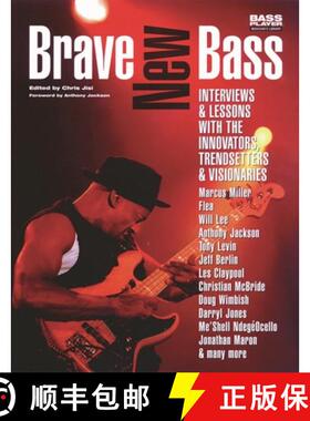 预订 Brave New Bass: Interviews and Lessons with the Innovators, Trendsetters and Visionaries [9780879307639]