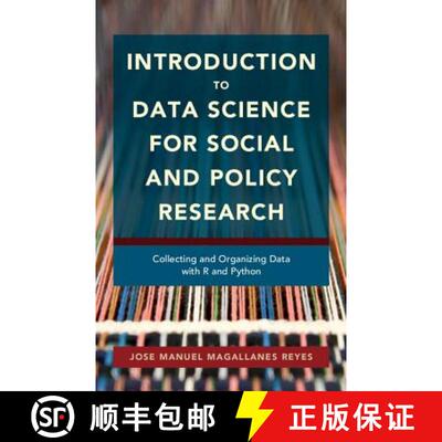 预订 精装 Introduction to Data Science for Social and Policy Research: Collecting and Organizing Data... [9781107117419]