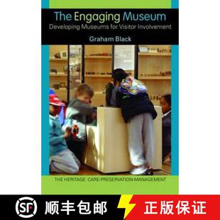 【3-4周达】The Engaging Museum: Developing Museums for Visitor Involvement [9780415345569]