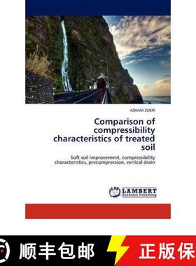 预订 Comparison of compressibility characteristics of treated soil [9783844390629]