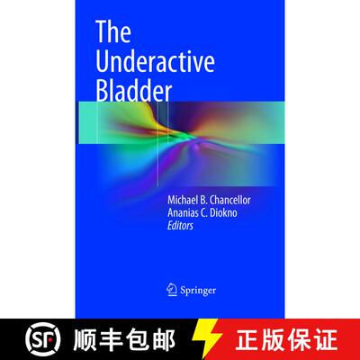 【3-4周达】The Underactive Bladder (Softcover reprint of the original 1st ed. 2016) (Softcover reprin... [9783319795225]