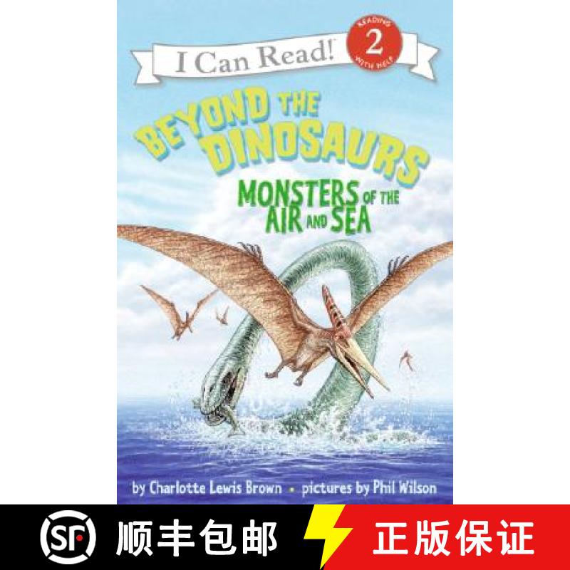 【3-4周达】Beyond the Dinosaurs: Monsters of the Air and Sea (I Can Read Book 2) [9780060530587]