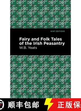 【3-4周达】Fairy and Folk Tales of the Irish Peasantry [9781513219042]