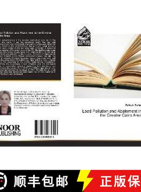 预订 Lead Pollution and Abatement in the Greater Cairo Area [9783330965546]