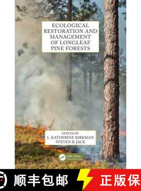 【3-4周达】Ecological Restoration and Management of Longleaf Pine Forests [9781498748186]
