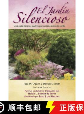 【3-4周达】El Jardín Silencioso, 2e, Una guía para los padres para criar a un niño sordo [9781944838164]